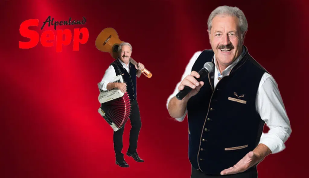 Ein Mann mit grauem Haar und Schnurrbart, der eine dunkle Weste trägt, singt in ein Mikrofon. Im Hintergrund sind er und sein Partner mit einem Akkordeon und einer Gitarre zu sehen. Auf dem roten Hintergrund steht der Text Alpenland Sepp.